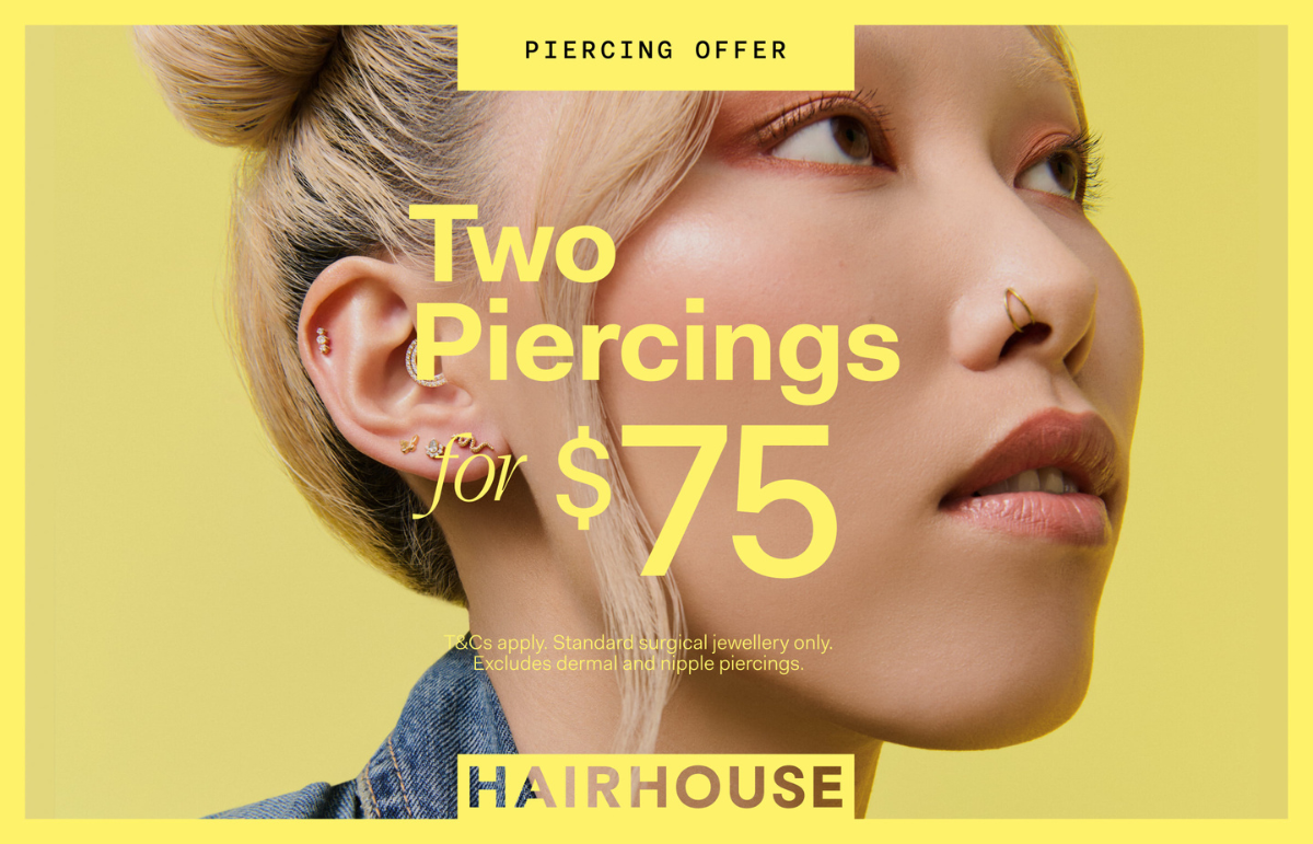 2 Piercings for $75 